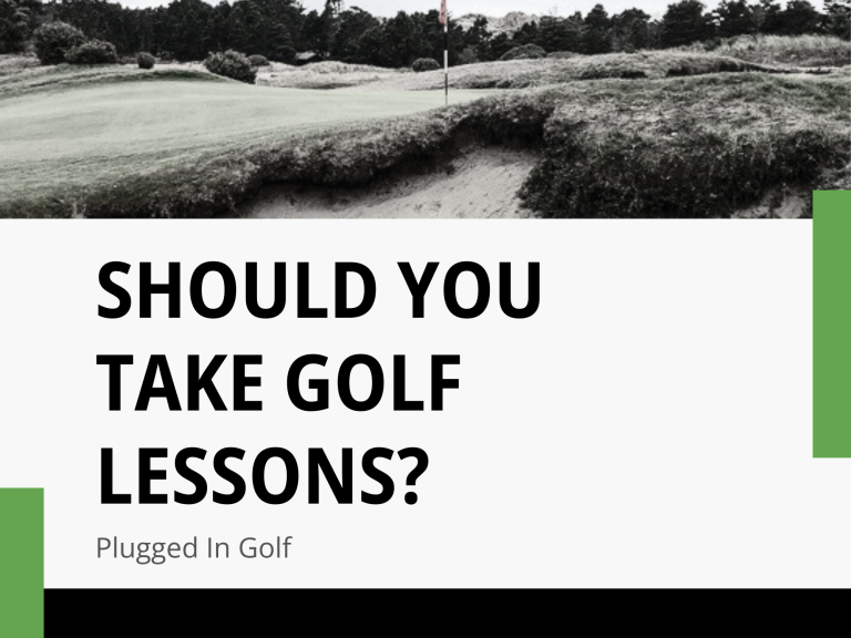 Should You Take Golf Lessons? Should You Take Golf Lessons?